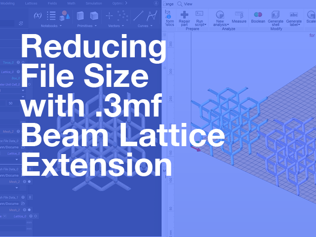 Reducing File Size with .3mf Beam Lattice