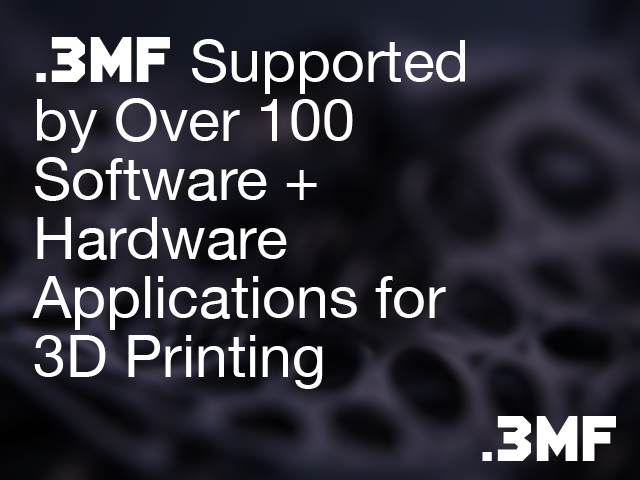 3MF Supported by Over 100 Software Applications for 3D Printing